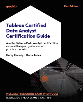 Cooney / Jones |  Tableau Certified Data Analyst Certification Guide | eBook | Sack Fachmedien