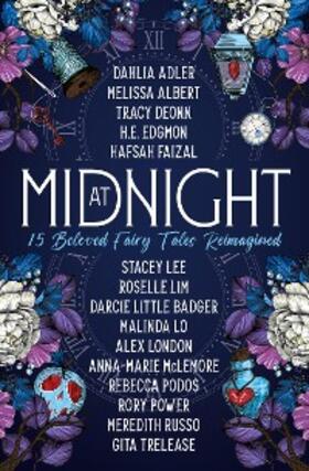 Adler / Albert / Deonn |  At Midnight: 15 Beloved Fairy Tales Reimagined | eBook | Sack Fachmedien