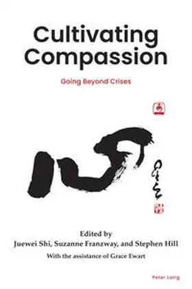 Shi / Hill / Franzway |  Cultivating Compassion | Buch |  Sack Fachmedien