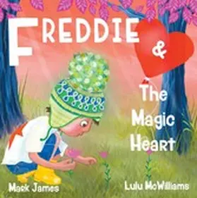 James |  Freddie and the Magic Heart | eBook | Sack Fachmedien