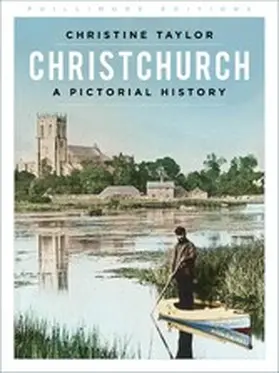 Taylor |  Christchurch: A Pictorial History | eBook | Sack Fachmedien