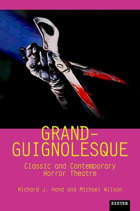 Hand / Wilson |  Grand-Guignolesque | eBook | Sack Fachmedien