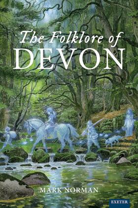 Norman |  The Folklore of Devon | Buch |  Sack Fachmedien