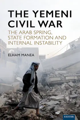 Manea |  The Yemeni Civil War | Buch |  Sack Fachmedien