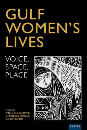 Buscemi / Alshammari / Kaposi |  Gulf Women's Lives | Buch |  Sack Fachmedien