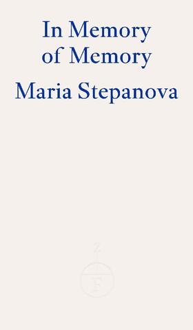 Stepanova |  In Memory of Memory | Buch |  Sack Fachmedien