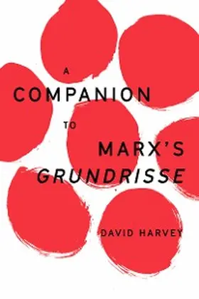 Harvey |  A Companion to Marx's Grundrisse | eBook | Sack Fachmedien