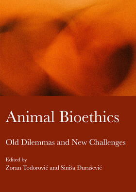 Todorovic / Ðuraševic |  Animal Bioethics | Buch |  Sack Fachmedien