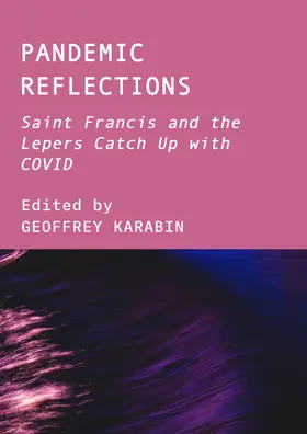 Karabin |  Pandemic Reflections: Saint Francis and the Lepers Catch Up with COVID | Buch |  Sack Fachmedien