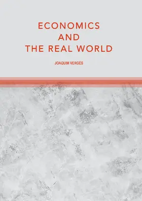 Vergés |  Economics and the Real World | Buch |  Sack Fachmedien