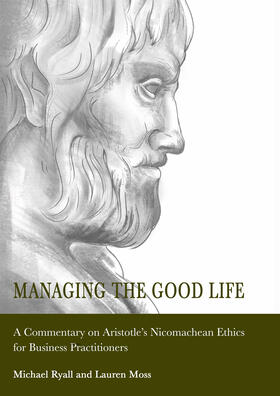 Ryall / Moss |  Managing the Good Life | Buch |  Sack Fachmedien