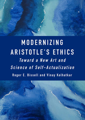 Bissell / Kolhatkar |  Modernizing Aristotle's Ethics | Buch |  Sack Fachmedien