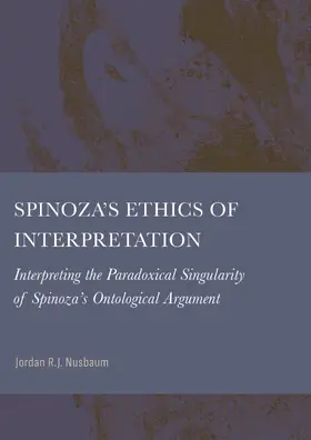 Nusbaum |  Spinoza's Ethics of Interpretation | Buch |  Sack Fachmedien