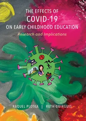 Plotka / Guirguis |  The Effects of COVID-19 on Early Childhood Education | Buch |  Sack Fachmedien