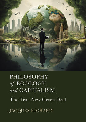 Richard |  Philosophy of Ecology and Capitalism | Buch |  Sack Fachmedien