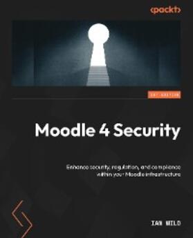 Wild |  Moodle 4 Security | eBook | Sack Fachmedien