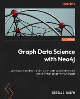 Scifo |  Graph Data Science with Neo4j | eBook | Sack Fachmedien