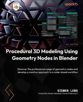 Lens |  Procedural 3D Modeling Using Geometry Nodes in Blender | eBook | Sack Fachmedien