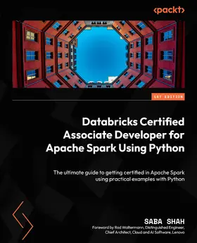 Shah |  Databricks Certified Associate Developer for Apache Spark Using Python | eBook | Sack Fachmedien