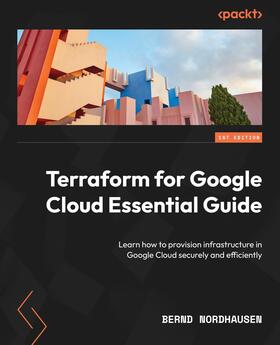 Nordhausen |  Terraform for Google Cloud Essential Guide | eBook | Sack Fachmedien