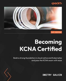 Galkin |  Becoming KCNA Certified | eBook | Sack Fachmedien