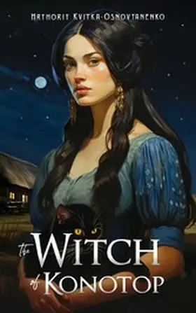 Kvitka-Osnovyanenko |  The Witch of Konotop | eBook | Sack Fachmedien