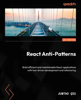 Qiu |  React Anti-Patterns | eBook | Sack Fachmedien