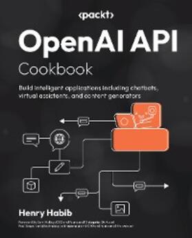 Habib | OpenAI API Cookbook | E-Book | sack.de