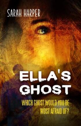 Harper |  Ella's Ghost | eBook | Sack Fachmedien
