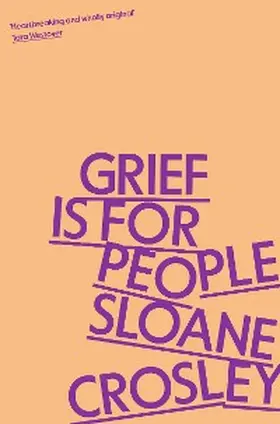 Crosley |  Grief is for People | eBook | Sack Fachmedien