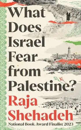 Shehadeh | What Does Israel Fear from Palestine? | E-Book | sack.de