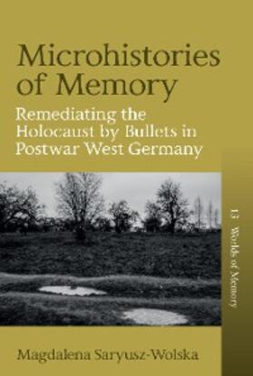 Saryusz-Wolska |  Microhistories of Memory | eBook | Sack Fachmedien