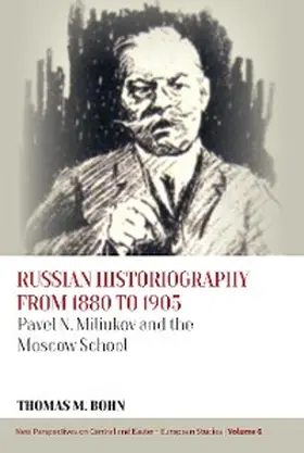 Bohn |  Russian Historiography from 1880 to 1905 | eBook | Sack Fachmedien