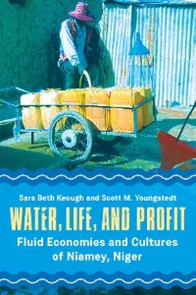 Keough / Youngstedt |  Water, Life, and Profit | eBook | Sack Fachmedien