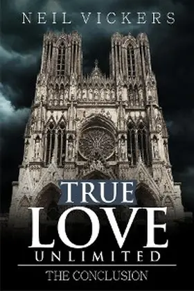 Vickers |  True Love Unlimited | eBook | Sack Fachmedien