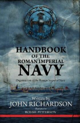 Richardson |  Handbook of the Roman Imperial Navy | eBook | Sack Fachmedien
