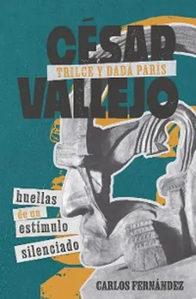 Fernández | César Vallejo, Trilce y dadá París | E-Book | sack.de