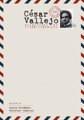 Fernández / Gianuzzi |  César Vallejo. <I>Correspondencia</I> 1910-1938 [2-volume set] | eBook | Sack Fachmedien