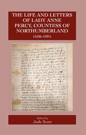 Scott |  The Life and Letters of Lady Anne Percy, Countess of Northumberland (1536–1591) | eBook | Sack Fachmedien