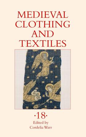Warr |  Medieval Clothing and Textiles 18 | eBook | Sack Fachmedien