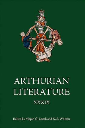 Leitch / Whetter |  Arthurian Literature XXXIX | eBook | Sack Fachmedien