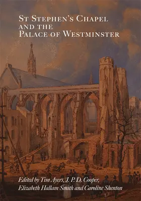 Ayers / Cooper / Smith |  St Stephen's Chapel and the Palace of Westminster | eBook | Sack Fachmedien