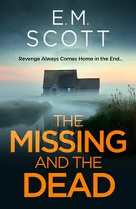 Scott |  The Missing and the Dead | eBook | Sack Fachmedien