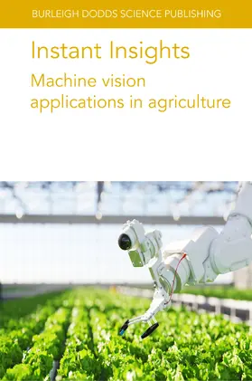 Gilliot / Sauzet / Porto |  Instant Insights: Machine vision applications in agriculture | eBook | Sack Fachmedien