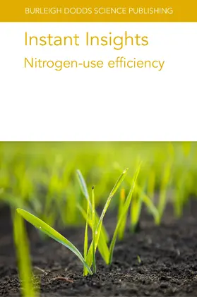 Angus / Earl-Goulet / Le Gouis |  Instant Insights: Nitrogen-use efficiency | eBook | Sack Fachmedien