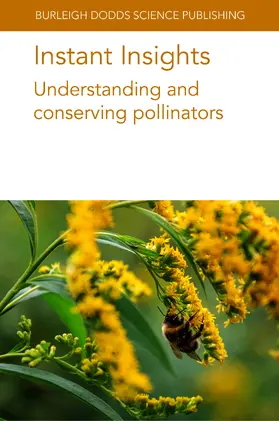 authors / Delso / Haefeker |  Instant Insights: Understanding and conserving pollinators | eBook | Sack Fachmedien