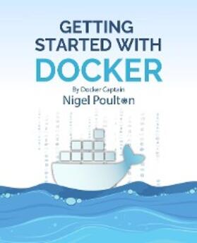 Poulton |  Getting Started with Docker | eBook | Sack Fachmedien