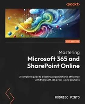 Pinto |  Mastering Microsoft 365 and SharePoint Online | eBook | Sack Fachmedien