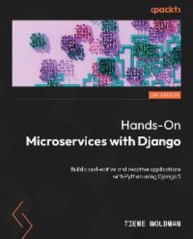 Woldman |  Hands-On Microservices with Django | eBook | Sack Fachmedien