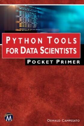 Information / Campesato |  Python Tools for Data Scientists Pocket Primer | eBook | Sack Fachmedien